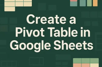 featured image - how to create a pivot table in google sheets