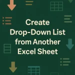 featured image - how to create drop down list from another excel sheet