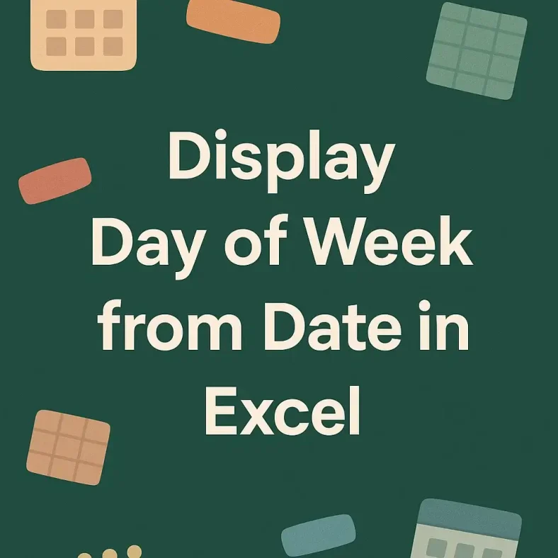 featured image - how to display day of week from date in excel
