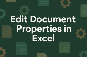 featured image - how to edit document properties in excel