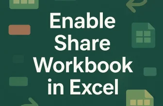 featured image - how to enable share workbook in excel