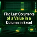 featured image - how to find last occurrence of a value in a column in excel