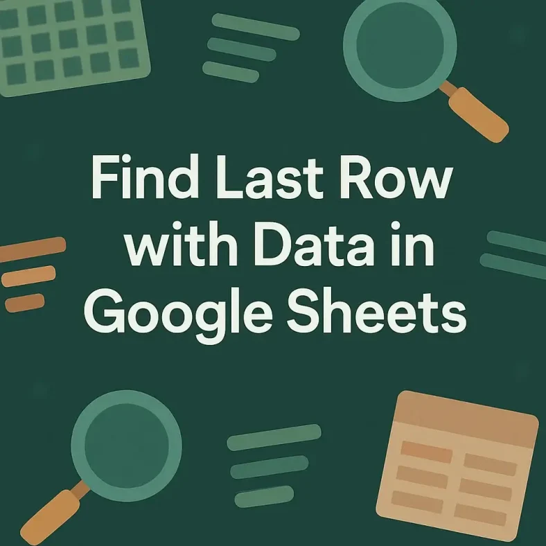 featured image - how to find last row with data in google sheets