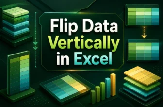 featured image - how to flip data vertically in excel