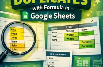 featured image - how to highlight duplicates with formula in google sheets