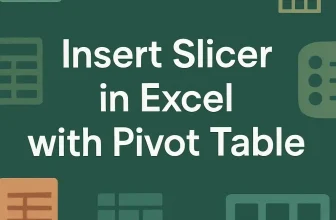 featured image - how to insert slicer with pivot table in excel