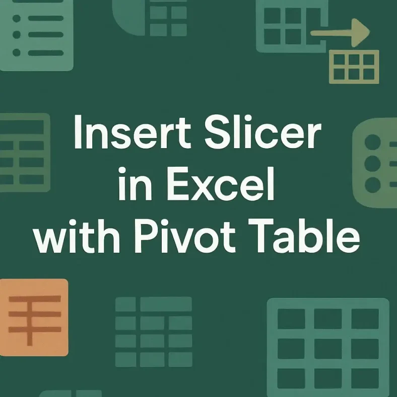 featured image - how to insert slicer with pivot table in excel