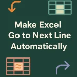 featured image - how to make excel go to next line automatically
