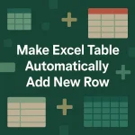 featured image - how to make excel table automatically add new row