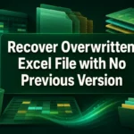 featured image - how to recover overwritten excel file with no previous version