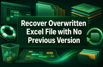 featured image - how to recover overwritten excel file with no previous version
