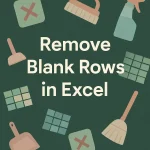 featured image - how to remove blank rows in excel