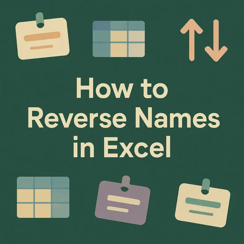 featured image - how to reverse names in excel