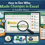 featured image - how to see who made changes in excel