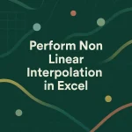 featured image - non linear interpolation in excel
