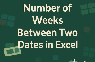 featured image - number of weeks between two dates excel