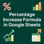 featured image - percentage increase formula in google sheets