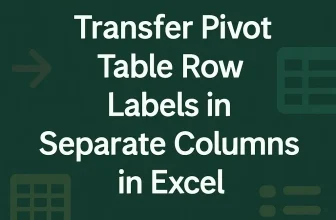featured image - pivot table row labels in separate columns