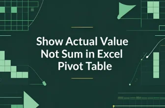 featured image - pivot table show actual value not sum in excel