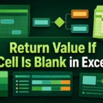 featured image - return a value if cell is blank in excel