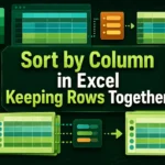 featured image - sort by column but keep rows together in excel
