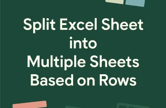 featured image - split excel sheet into multiple sheets based on rows