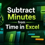 featured image - subtract minutes from time in excel