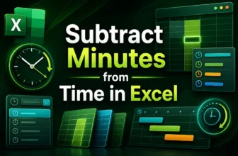 featured image - subtract minutes from time in excel