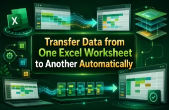 featured image - transfer data from one worksheet to another automatically