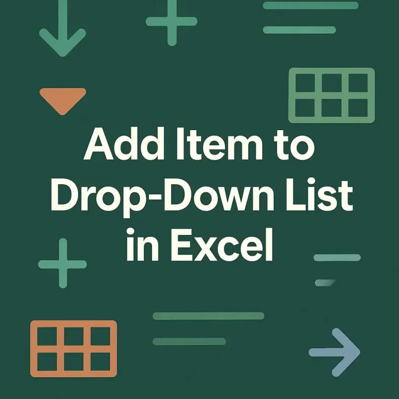 featured image - add item to drop down list in excel
