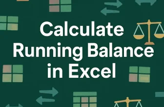 featured image - calculate running balance in excel
