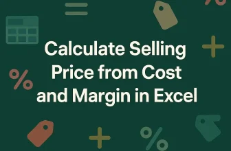 featured image - calculate selling price from cost and margin in excel