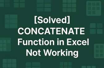 featured image - concatenate excel not working