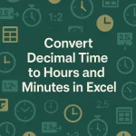 featured image - convert decimal time to hours and minutes in excel