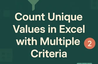 featured image - count unique values excel with multiple criteria