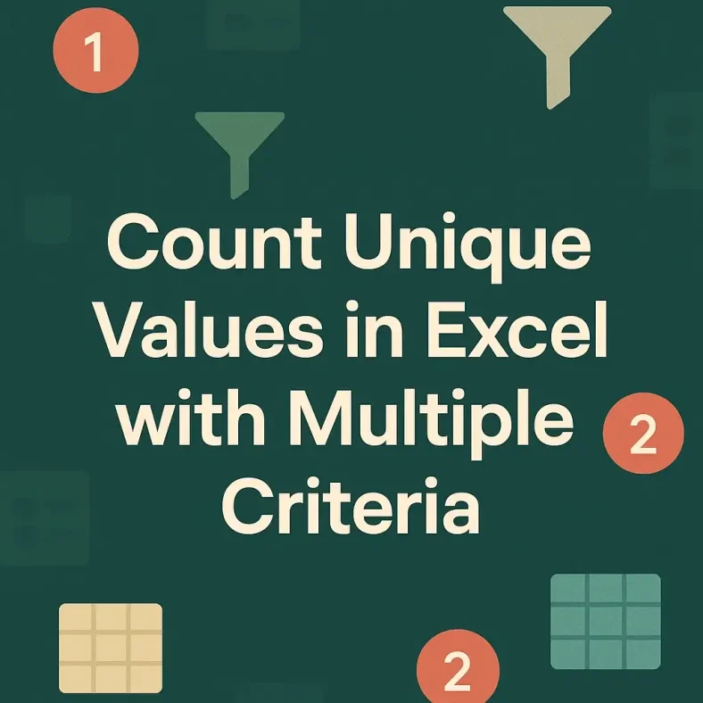 featured image - count unique values excel with multiple criteria