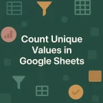 featured image - count unique values google sheets