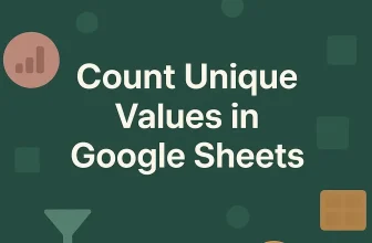 featured image - count unique values google sheets