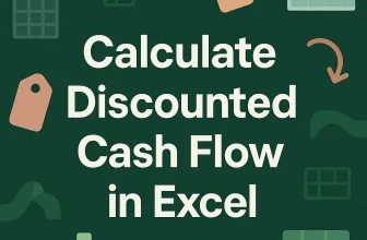 featured image - discounted cash flow formula in excel