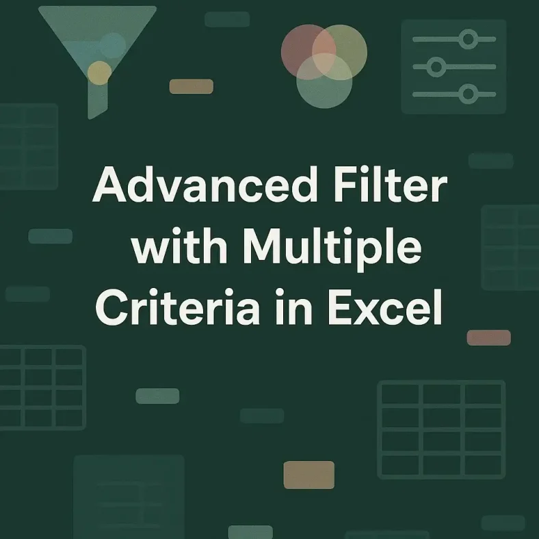 featured image - excel advanced filter multiple criteria