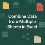featured image -excel combine data from multiple sheets