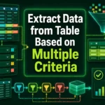 featured image - excel extract data from table based on multiple criteria