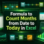 featured image - excel formula to count months from date to today