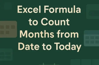 featured image - excel formula to count months from date to today