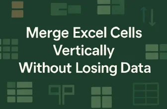 featured image - excel merge cells vertically without losing data