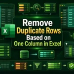 featured image - excel remove duplicate rows based on one column