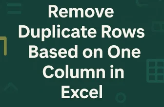 featured image - excel remove duplicate rows based on one column