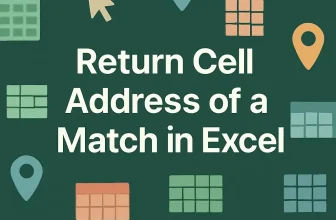 featured image - excel return cell address of match