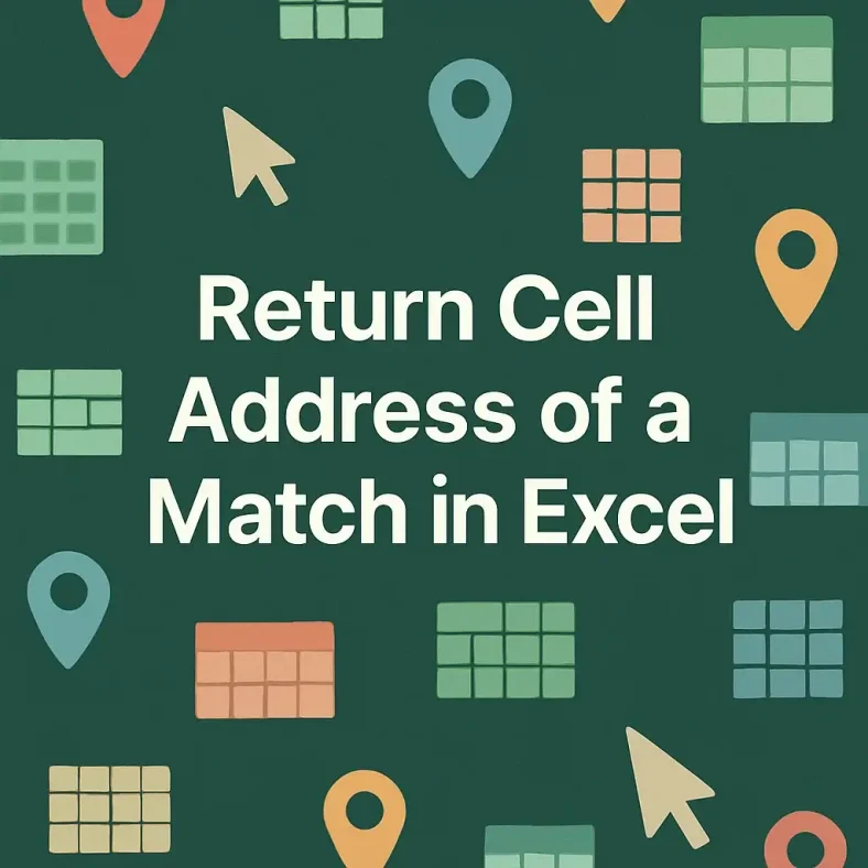 featured image - excel return cell address of match