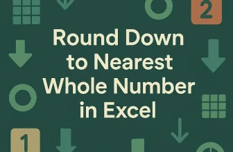 featured image - excel round down to nearest whole number